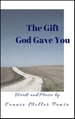 The Gift God Gave You